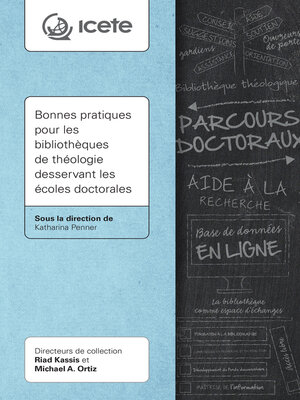 cover image of Bonnes pratiques pour les bibliothèques de théologie desservant les écoles doctorales